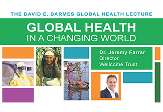 Barmes lecture promotion - Global Health in a Changing World.