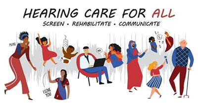 Hearing care for all. Screen. Rehabilitate. Communicate. Illustration of people of all ages.
