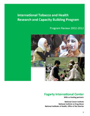 Cover: International Tobacco and Health Research and Capacity Building Program Program Review 2002-2012